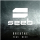 SeeB Feat. Neev - Breathe