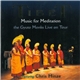 Gyuto Monks featuring: Chris Hinze - Tibet - Music For Meditation