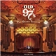 Old 97's - The Grand Theater Volume One